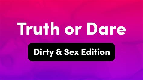 wife sex|Truth or Dare game leads to an awful revelation by my wife! Am I。